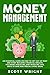 Money Management by Scott Wright