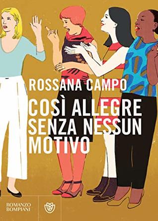Così allegre senza nessun motivo (Kindle Edition)