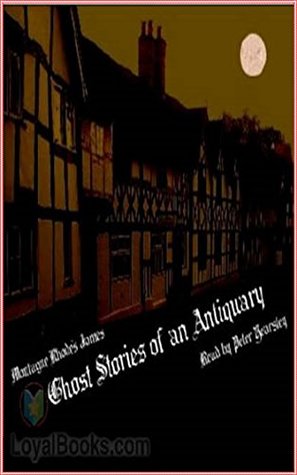 Ghost Stories of an Antiquary