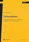 Zivilverfahren: Erkenntnisverfahren und Grundzüge des Exekutions- und Insolvenzrechts