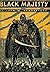 Black Majesty; the Life of ...