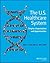 The U.S. Healthcare System:...