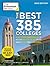 The Best 385 Colleges 2020 Edition: In-Depth Profiles & Ranking Lists to Help Find the Right College for You