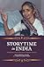 Storytime in India: Wedding Songs, Victorian Tales, and the Ethnographic Experience