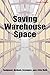 Saving Warehouse Space: Equ...