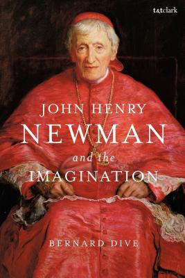 John Henry Newman and the Imagination (Paperback)