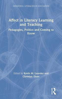 Affect in Literacy Learning and Teaching (Expanding Literacies in Education)