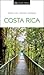 DK Eyewitness Costa Rica by D.K. Publishing