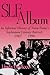 SLF Album: An Informal Hist...