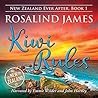 Kiwi Rules by Rosalind James Kiwi Rules by Rosalind James