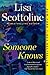 Someone Knows by Lisa Scottoline