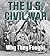 The U.S. Civil War: Why They Fought (What Were They Fighting For?)