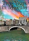 Two Years in Mokum: Another Novel About Life
