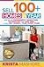 Sell 100+ Homes A Year by Krista Lynn Mashore