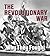 The Revolutionary War: Why They Fought (What Were They Fighting For?)