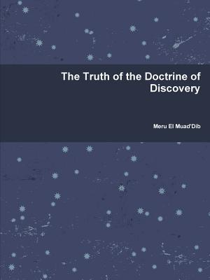 The Truth of the Doctrine of Discovery