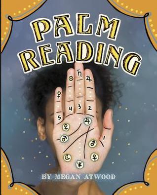 Palm Reading (The Psychic Arts)