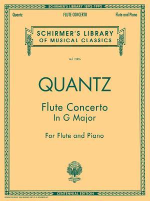 Flute Concerto in G Major: Schirmer Library of Classics, Volume 2006, Flute and Piano by Johann Joachim Quantz | Edited by Frances Blaisdell | ... (Schirmer's Library of Musical Classics)