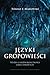 Języki gropowieści. Studia o różnojęzyczności gier cyfrowych.