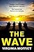 The Wave: The heart-stopping novel everyone will be talking about in 2020