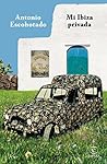 Mi Ibiza privada (Spanish Edition)
