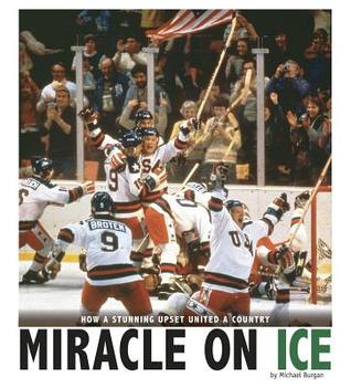 pdf download Miracle on Ice: How a Stunning Upset United a Country