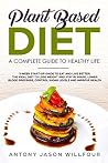 Plant Based Diet:...