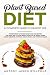Plant Based Diet by Antony Jason Willfour