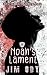 Noah's Lament (Escape from ...