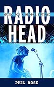Radiohead: Music for a Global Future