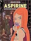 Aspirine #2 : Un vrai bain de sang