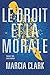 Le Droit et la Morale (Samantha Brinkman t. 2) (French Edition)