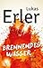 Brennendes Wasser
