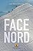 Face nord
