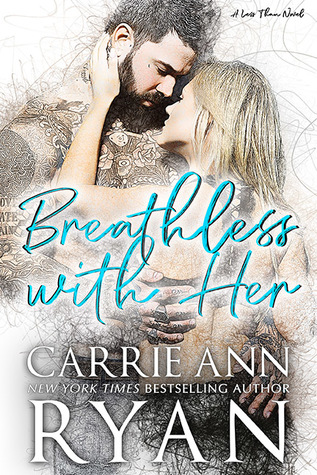 Breathless With Her (Less Than, #1)