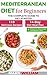 Mediterranean Diet For Beginners by Mark William