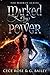 Marked by Power by Cece Rose