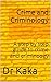 Crime and Criminology: A st...