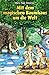 Mit dem magischen Baumhaus um die Welt (Das magische Baumhaus #5-8)