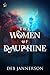 The Women of Dauphine