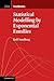 Statistical Modelling by Exponential Families (Institute of Mathematical Statistics Textbooks, Series Number 12)
