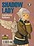 Shadow Lady, Vol. 02