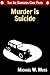 Murder is Suicide