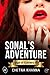 Sonal's Adventure by Chetna Khanna