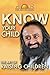 Know Your Child: The Art of...