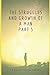 The Struggles and Growth of a Man Part 5 (Struggles and Growth Series)