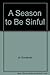 A Season to Be Sinful