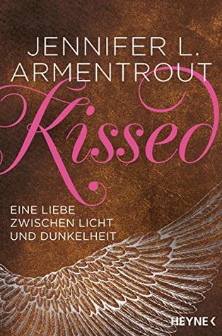 Kissed - Eine Liebe Zwischen Licht und Dunkelheit (Wicked-Reihe #3.5-3.6)
