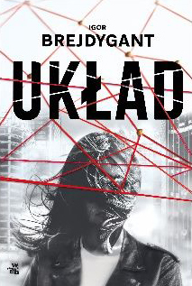 Układ (Komisarz Monika Brzozowska, #2)