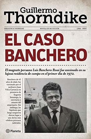 El Caso Banchero (Kindle Edition)